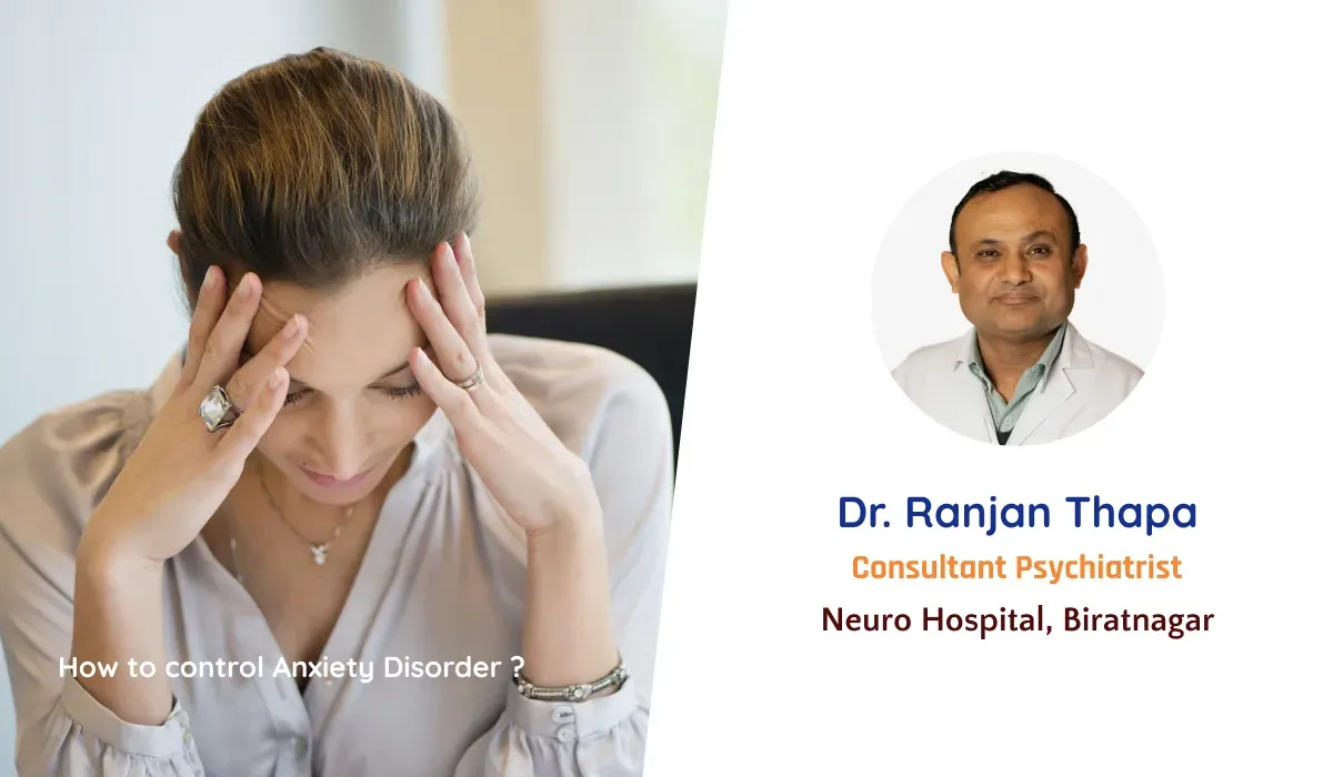 How to control Anxiety Disorder ?